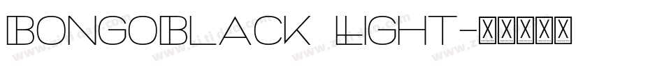 BongoBlack Light字体转换